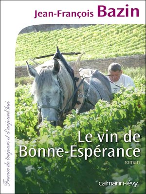 cover image of Le Vin de bonne espérance